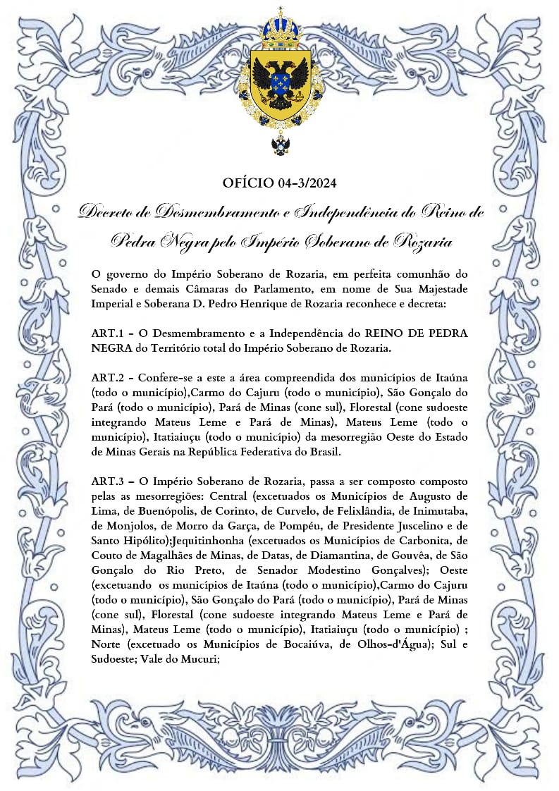 Decreto de Desmembramento e Independência do Reino de Pedra Negra pelo Império Soberano de Rozaria (Ofício 04-3/2024)